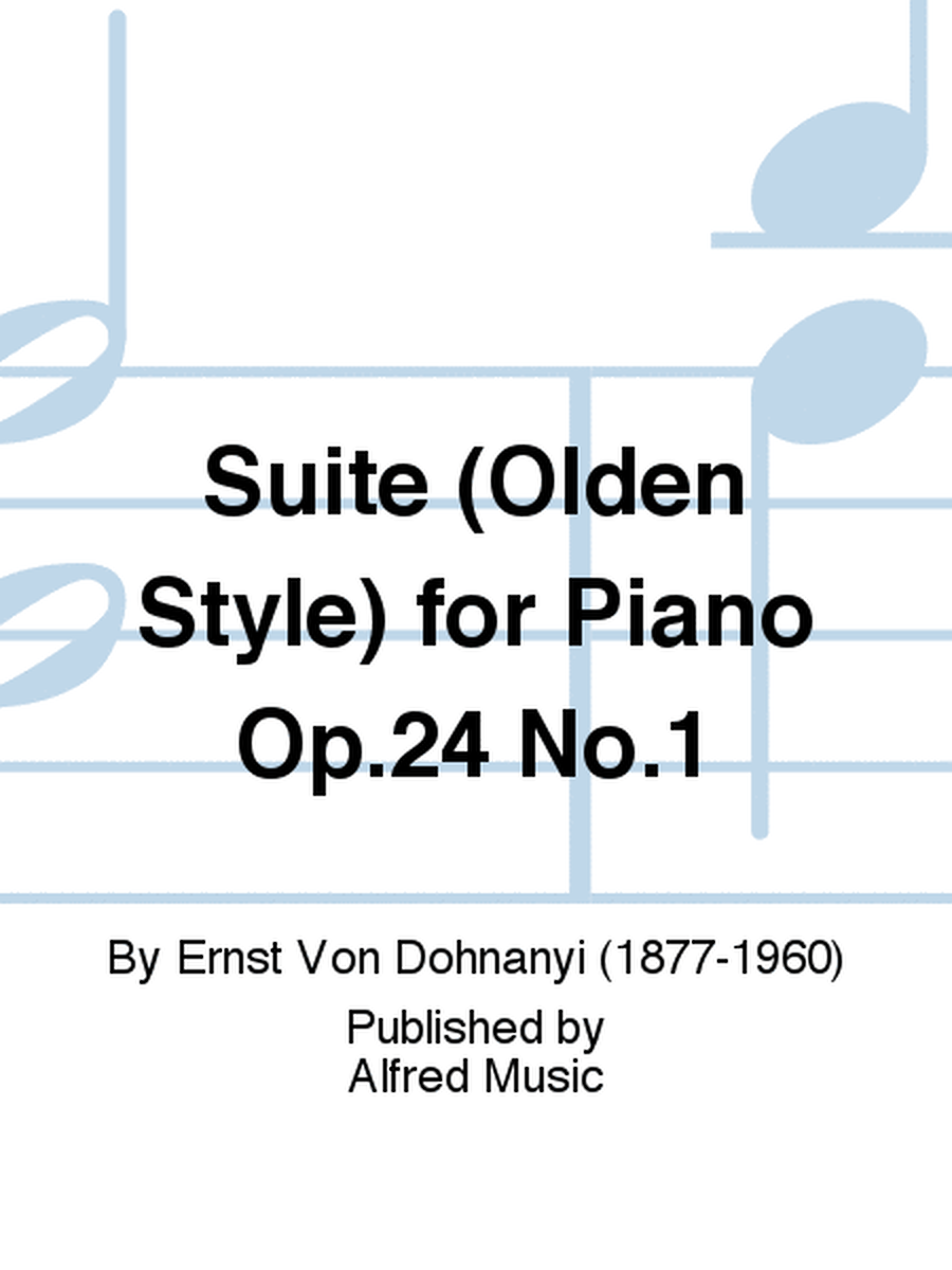 Suite (Olden Style) for Piano Op.24 No.1