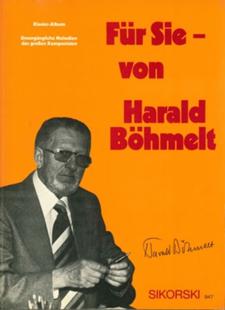 Fur Sie - Von Harald Bohmelt -unverg Ngliche Melodien Des Groen Komponisten-
