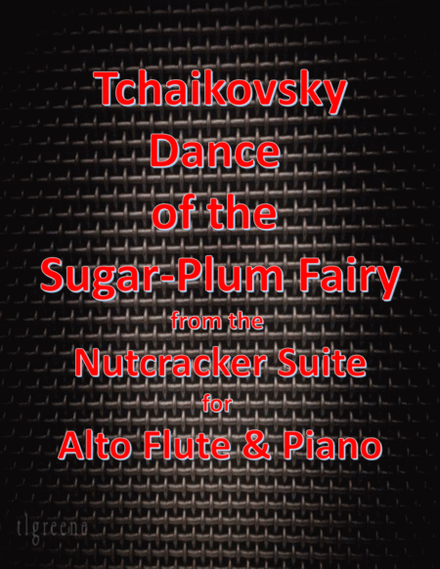 Tchaikovsky: Dance of the Sugar-Plum Fairy from Nutcracker Suite for Alto Flute & Piano image number null