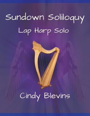 Sundown Soliloquy, original solo for Lap Harp