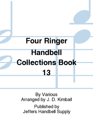 Book cover for Four Ringer Handbell Collections Book 13