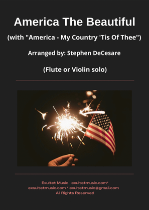Book cover for America The Beautiful (with "America - My Country 'Tis Of Thee") (Flute or Violin solo and Piano)