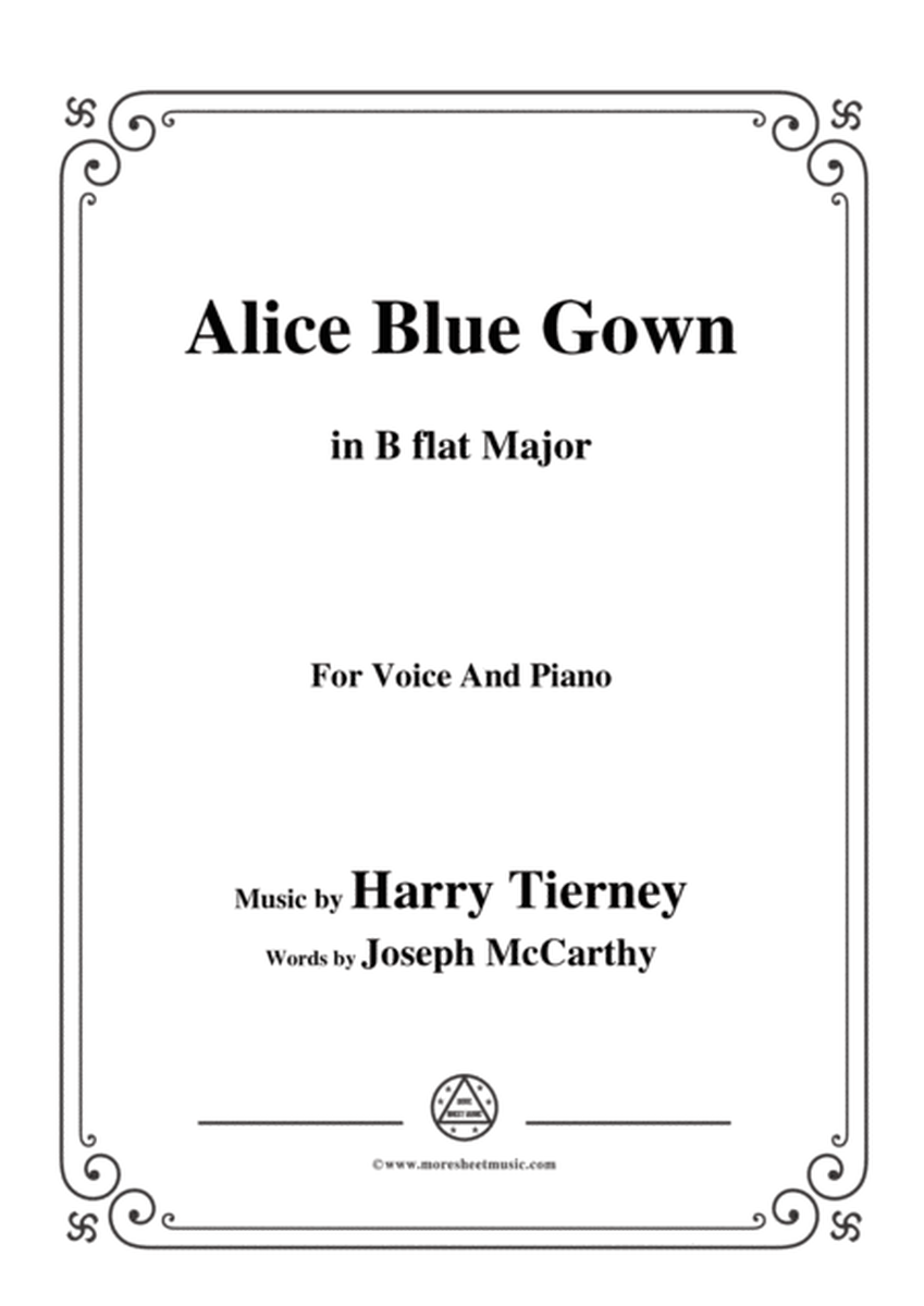 Harry Tierney-Alice Blue Gown,in B flat Major,for Voice and Piano image number null