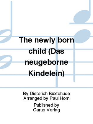 Book cover for The newly born child (Das neugeborne Kindelein)