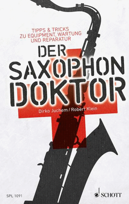 Book cover for Der Saxophon-doktor (german Instruction Book)