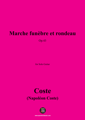 Coste-Marche funèbre et rondeau,Op.43,for Guitar