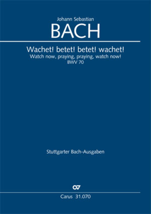 Book cover for Watch now, praying, praying, watch now (Wachet! betet! betet! wachet!)