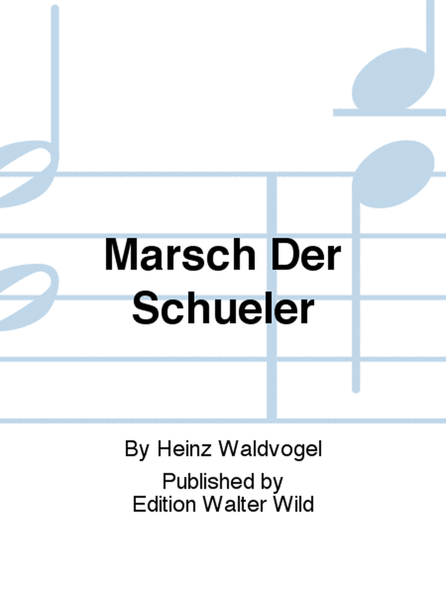 Marsch Der Schueler