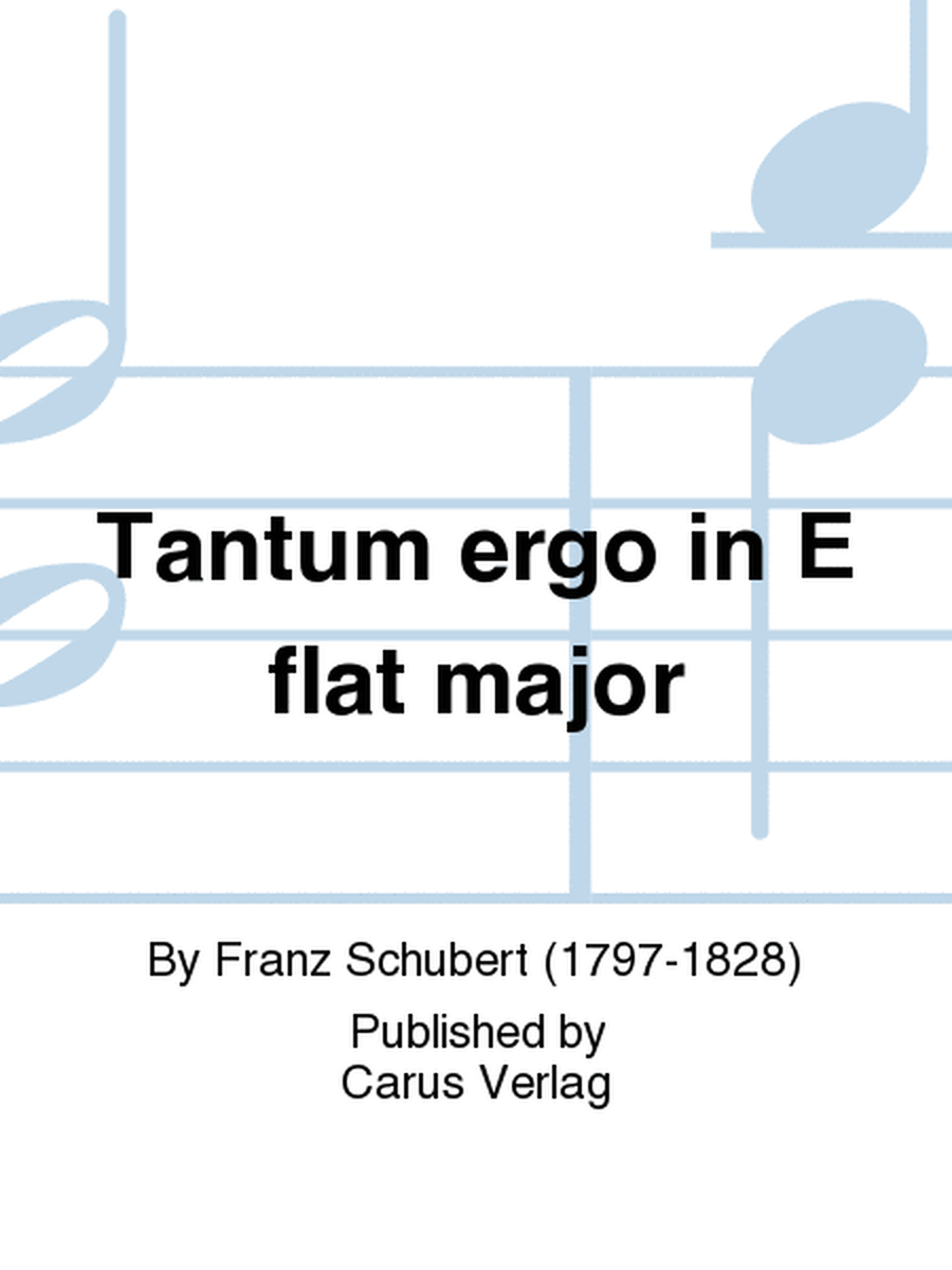 Tantum ergo in E flat major