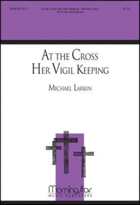 Book cover for At the Cross Her Vigil Keeping