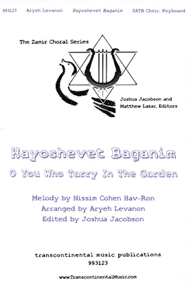 Book cover for Hayoshevet Baganim (O You Who Tarry in the Garden)