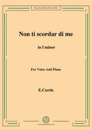 De Curtis-Non ti scordar di me in f minor