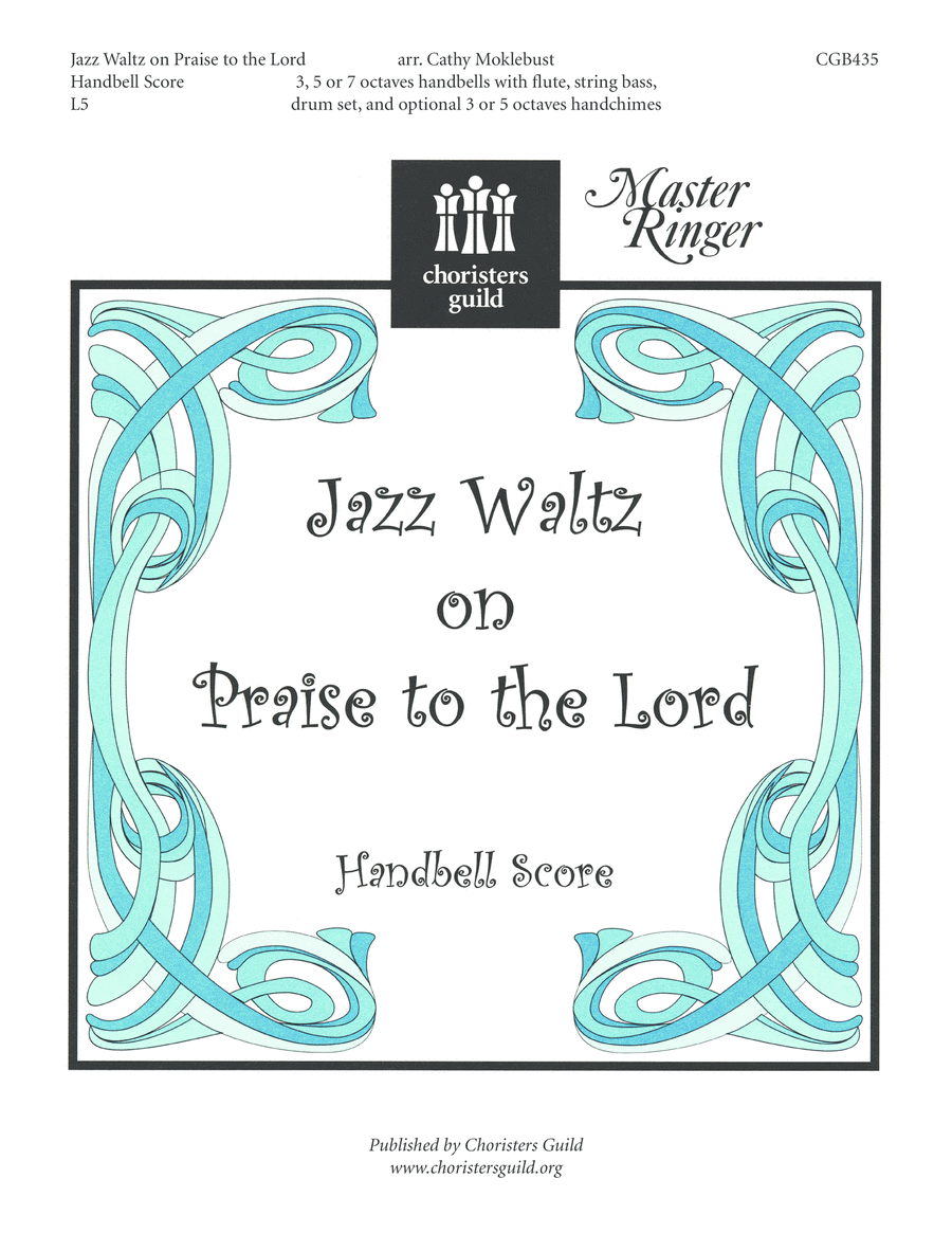 Jazz Waltz on Praise to the Lord - Handbell Score image number null