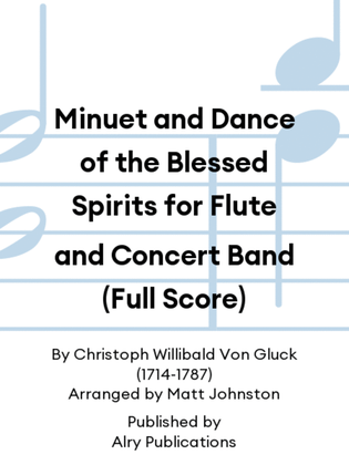 Book cover for Minuet and Dance of the Blessed Spirits for Flute and Concert Band (Full Score)