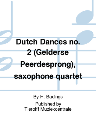 Book cover for Gelderse Peerdesprong/Dutch Dances No. 2, Saxophone Quartet