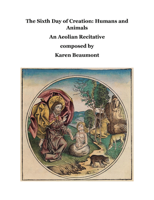 Book cover for The Sixth Day of Creation: Humans and Animals -- an Aeolian Recitative