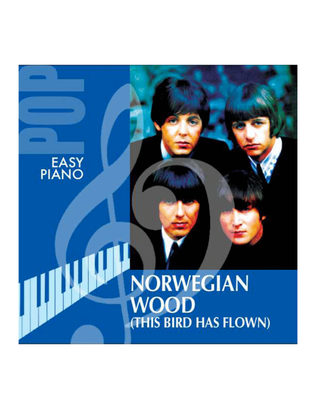 Norwegian Wood (this Bird Has Flown)