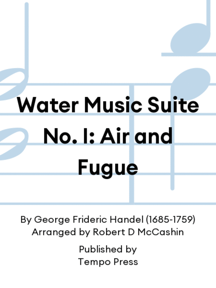 Water Music Suite No. I: Air and Fugue image number null