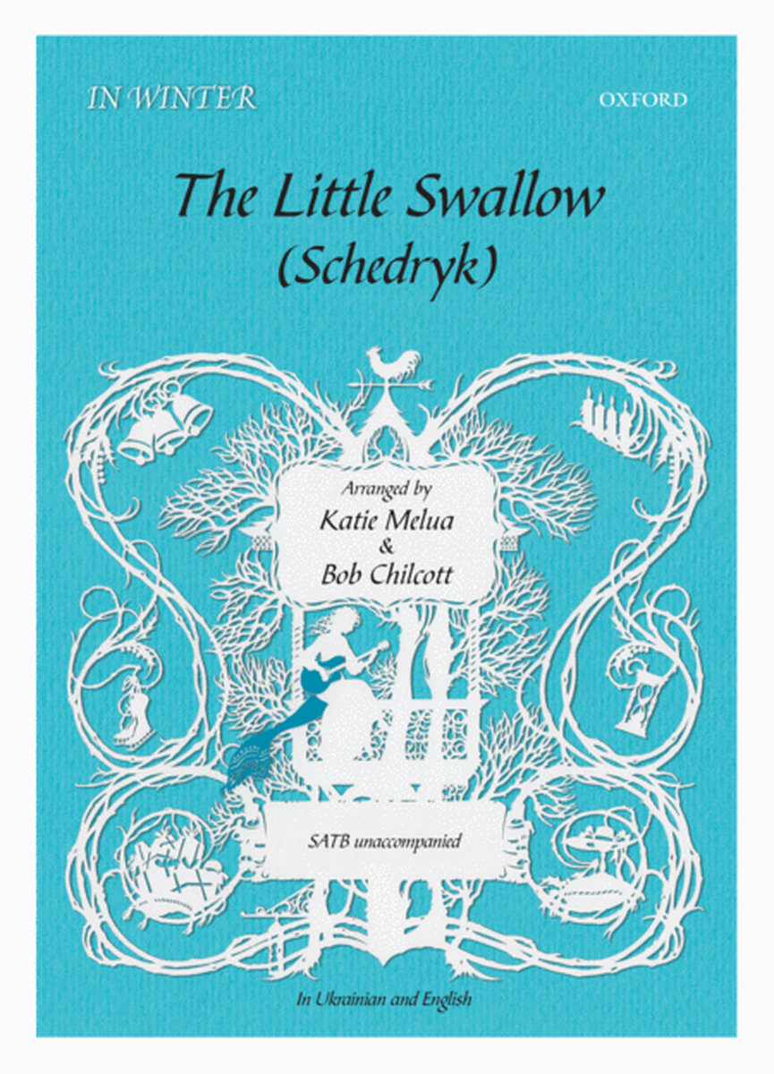 The Little Swallow/Schedryk