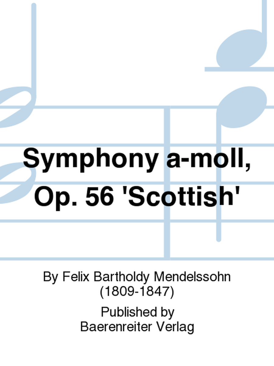 Symphony a-moll, Op. 56 'Scottish'