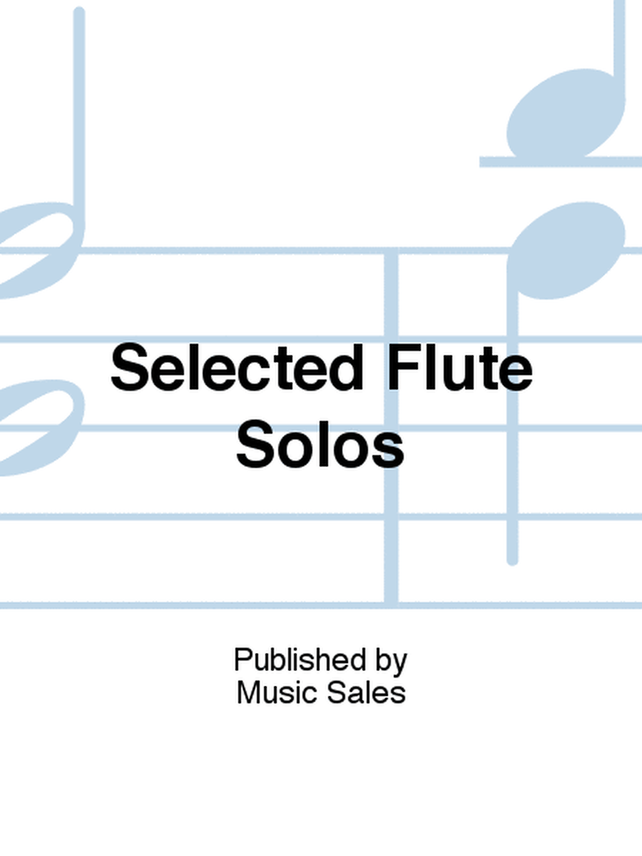 Selected Flute Solos (EFS 101)