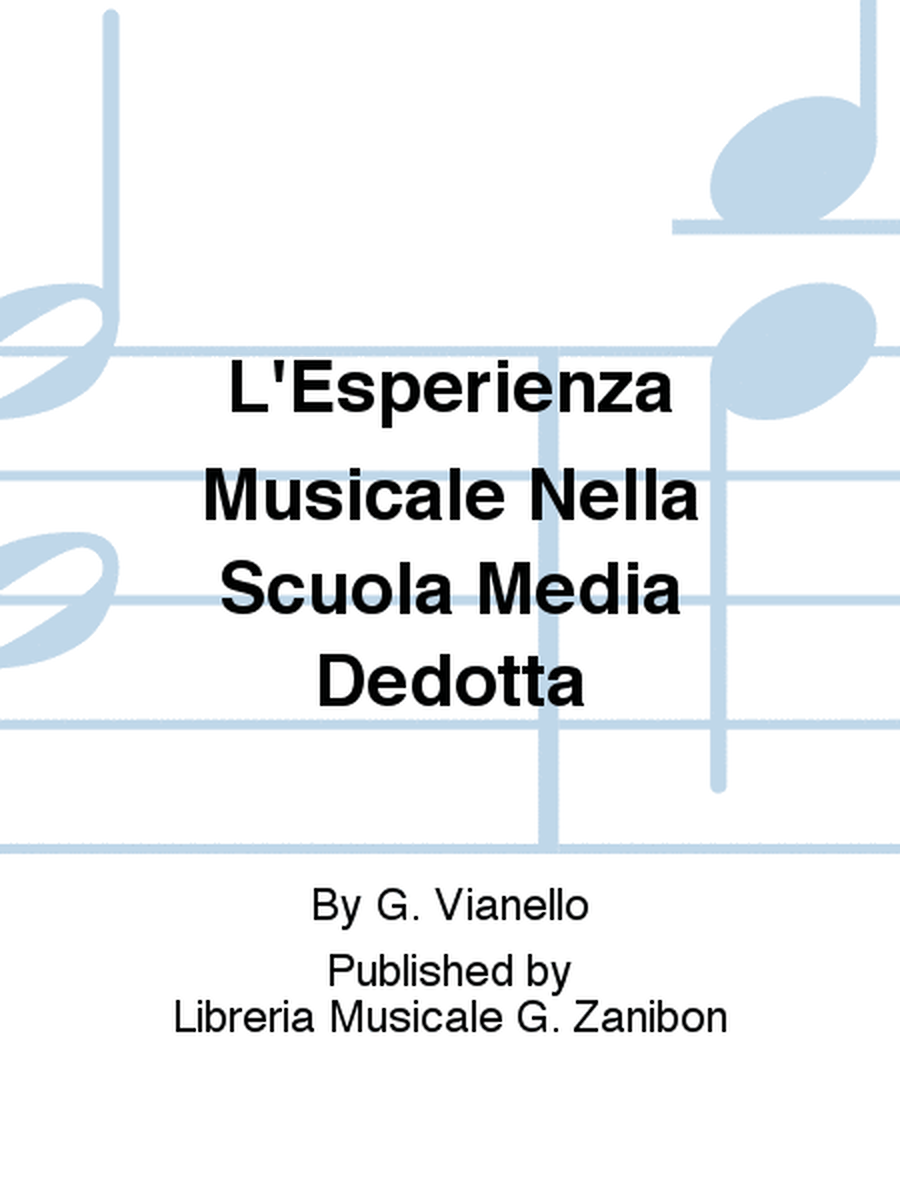 L'Esperienza Musicale Nella Scuola Media Dedotta