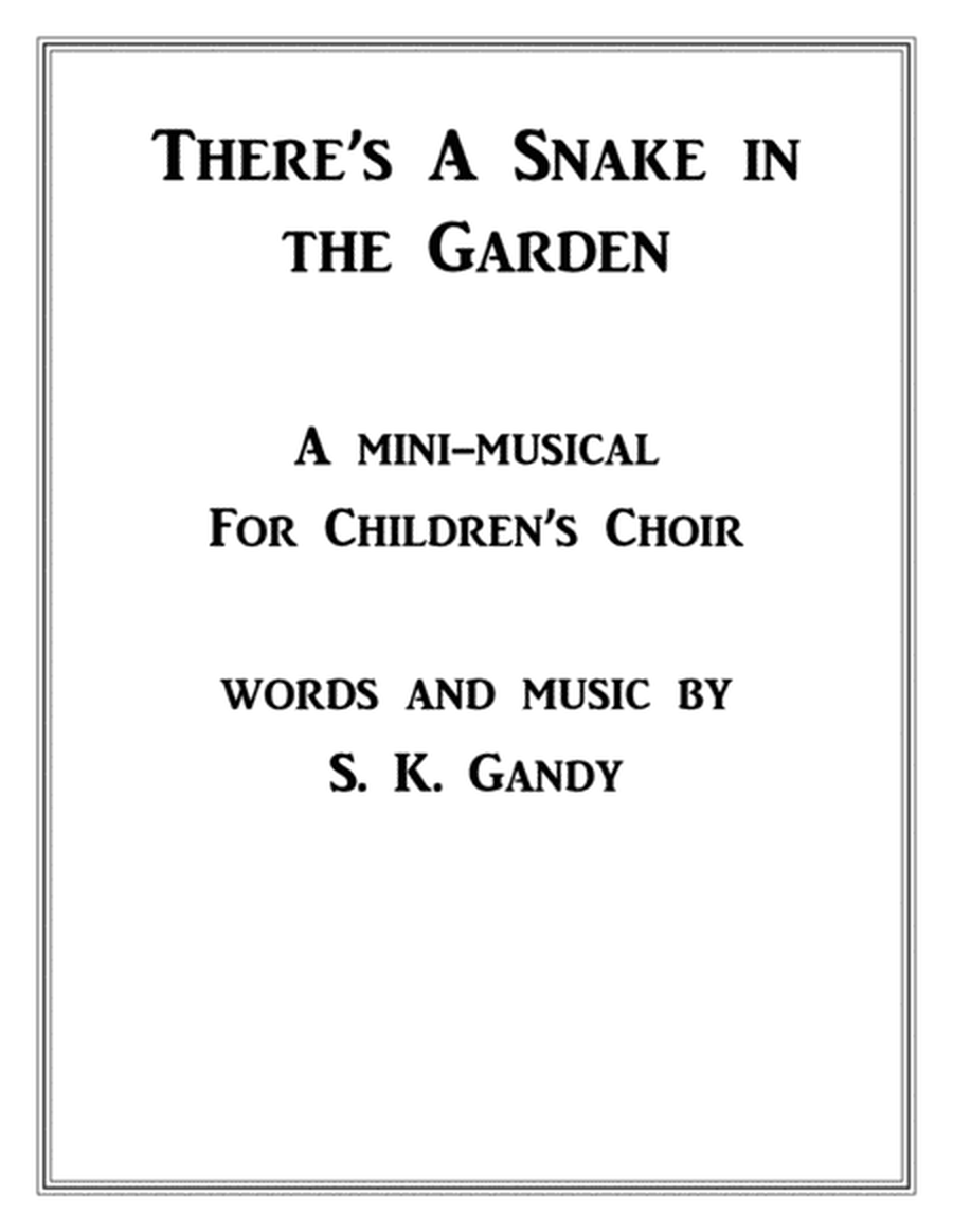 There's a Snake in the Garden--Children's Musical image number null