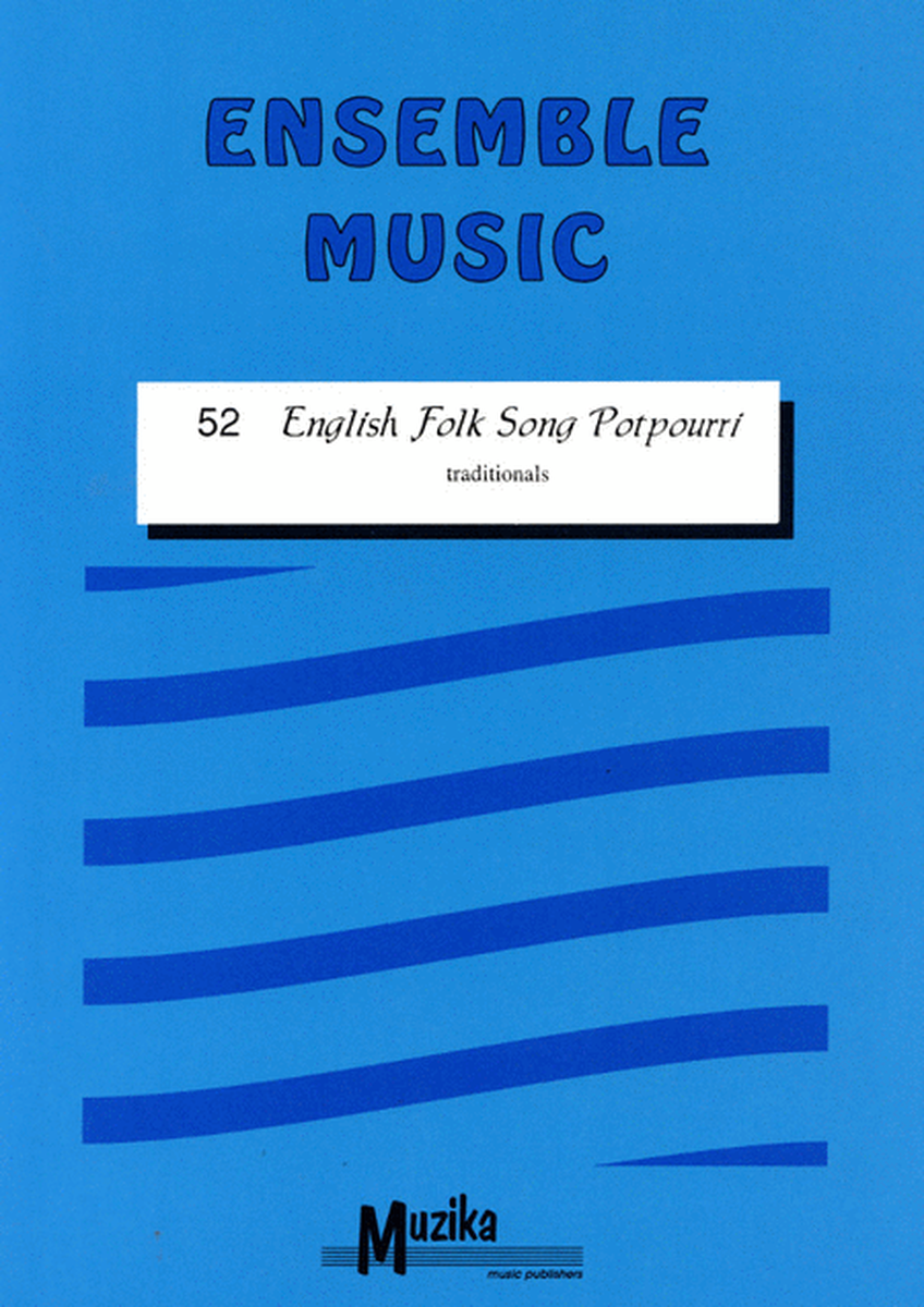 English Folk Song Potpourri