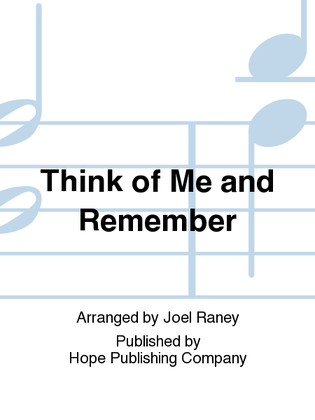 Book cover for Think of Me and Remember