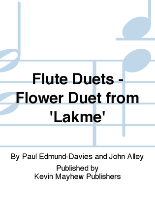 Book cover for Flute Duets - Flower Duet from 'Lakme'