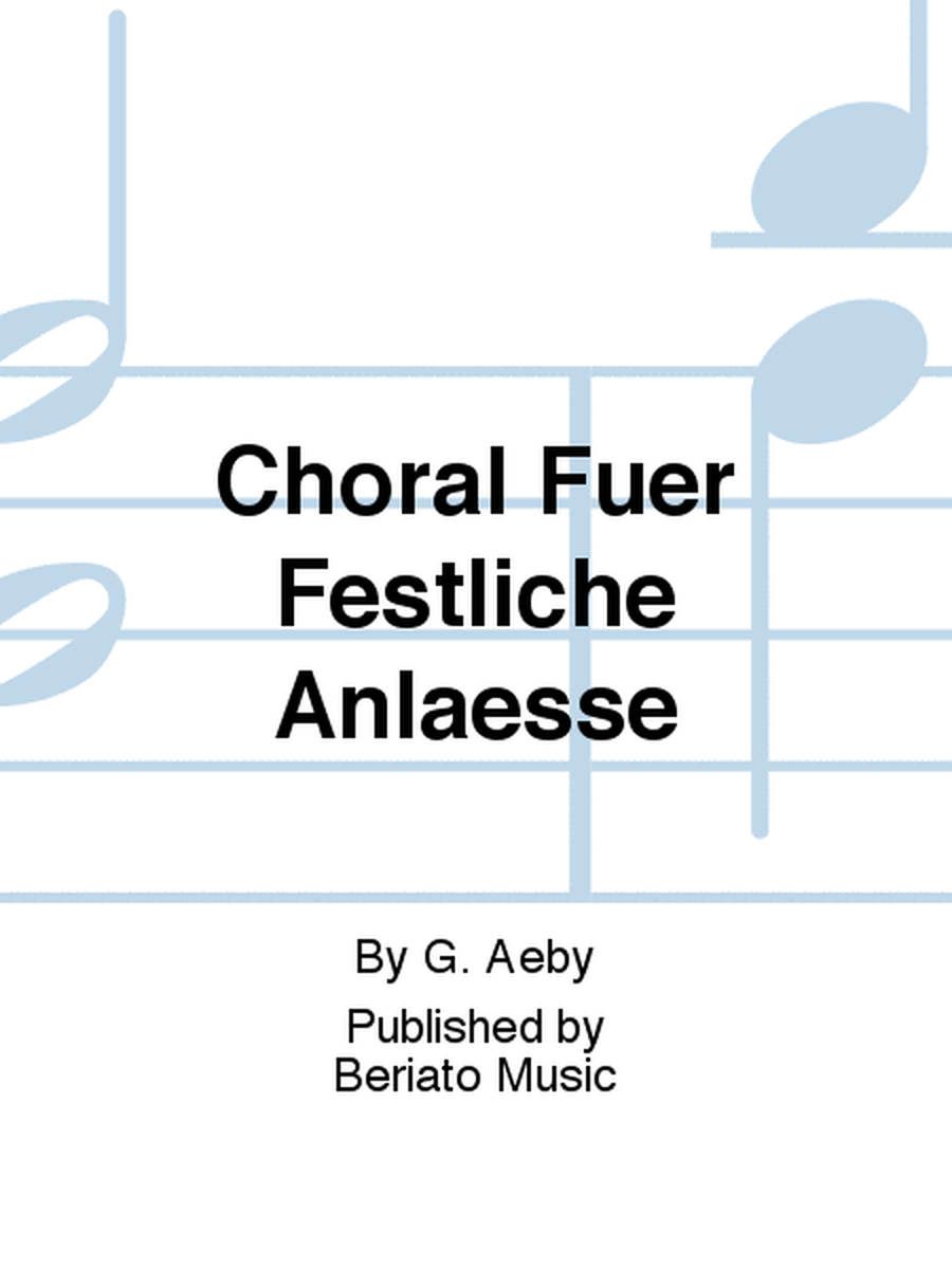 Choral Fuer Festliche Anlaesse