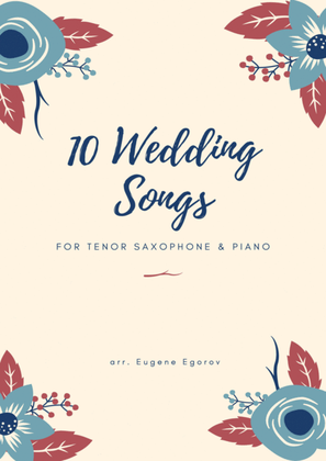 Book cover for 10 Wedding Songs For Tenor Saxophone & Piano