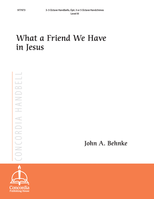 Book cover for What a Friend We Have in Jesus