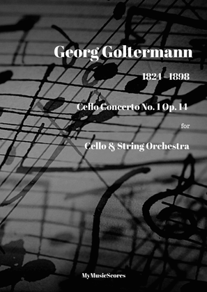 Goltermann Cello Concerto No 1 Op. 14 for Cello and String Orchestra