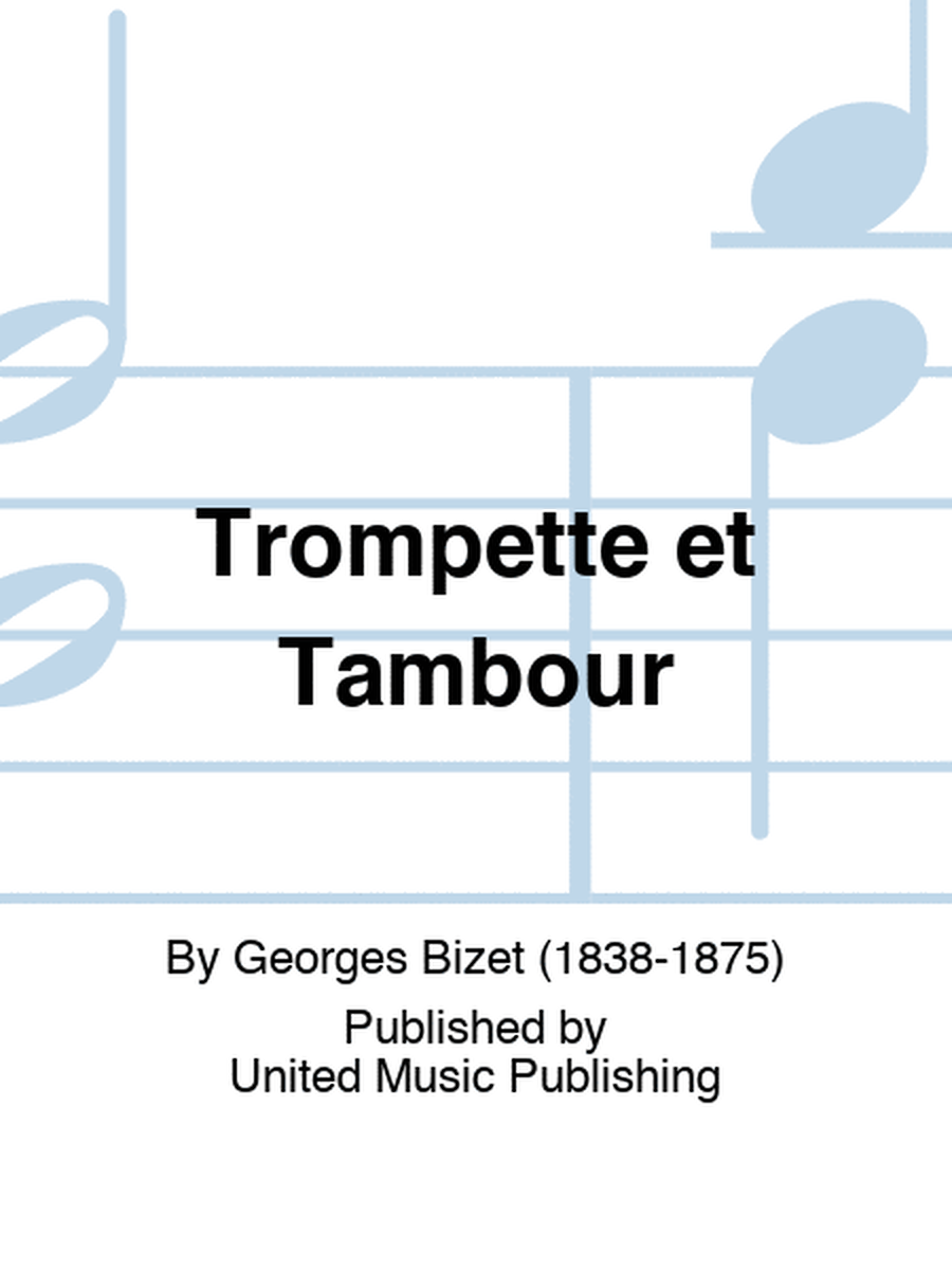 Trompette et Tambour