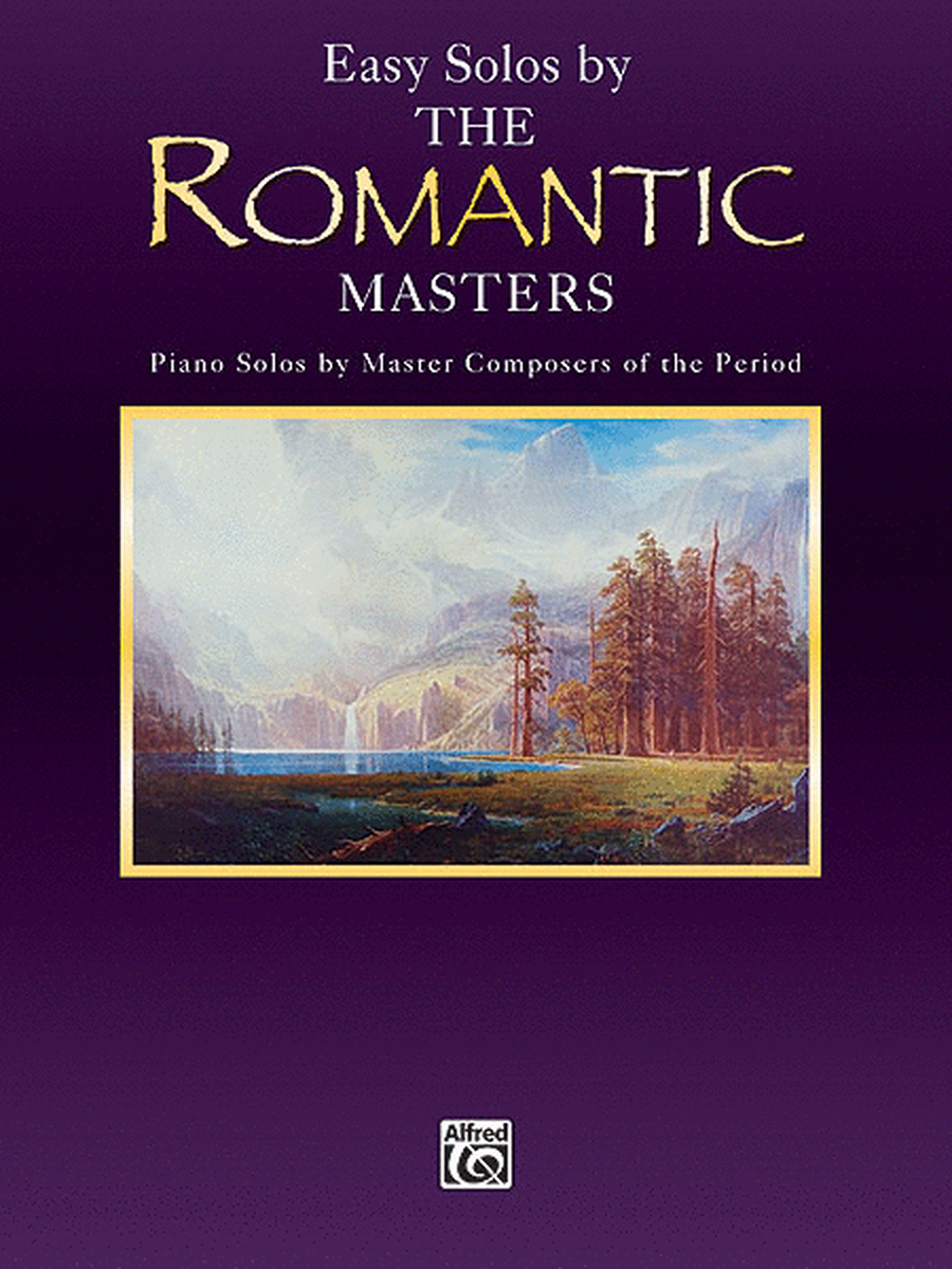 Easy Solos by the Romantic Masters Easy Piano - Sheet Music