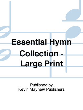 Book cover for Essential Hymn Collection - Large Print