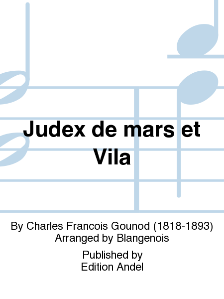 Judex de mars et Vila