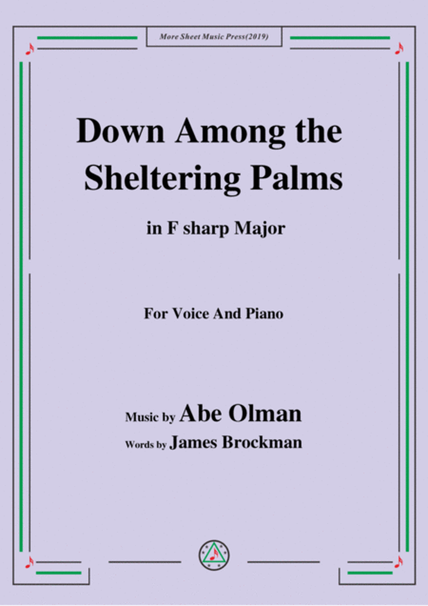 Abe Olman-Down Among the Sheltering Palms,in F sharp Major,for Voice&Piano image number null