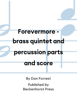 Book cover for Forevermore - brass quintet and percussion parts and score