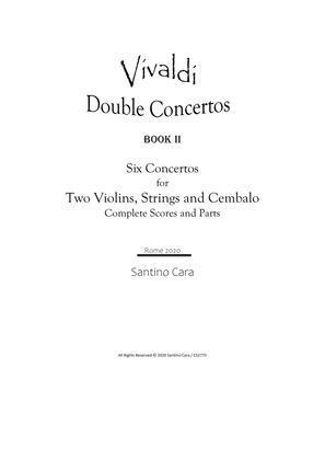 Book cover for Vivaldi - Six Double Concertos Book 2 for Two Violins, Strings and Cembalo - Scores and Parts