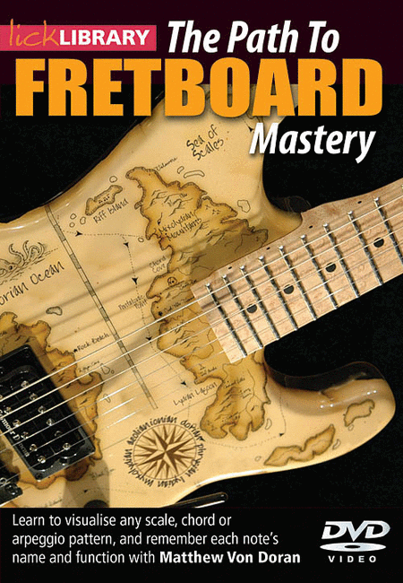 The Path to Fretboard Mastery