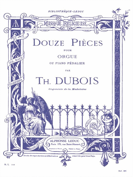 Douze Pieces Pour Orgue