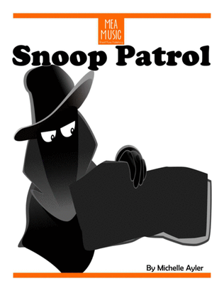 Snoop Patrol