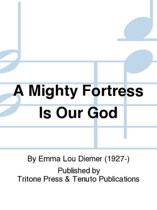 Book cover for A Mighty Fortress Is Our God