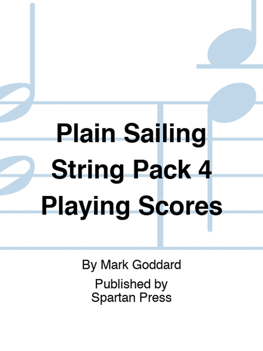 Plain Sailing String Pack 4 Playing Scores