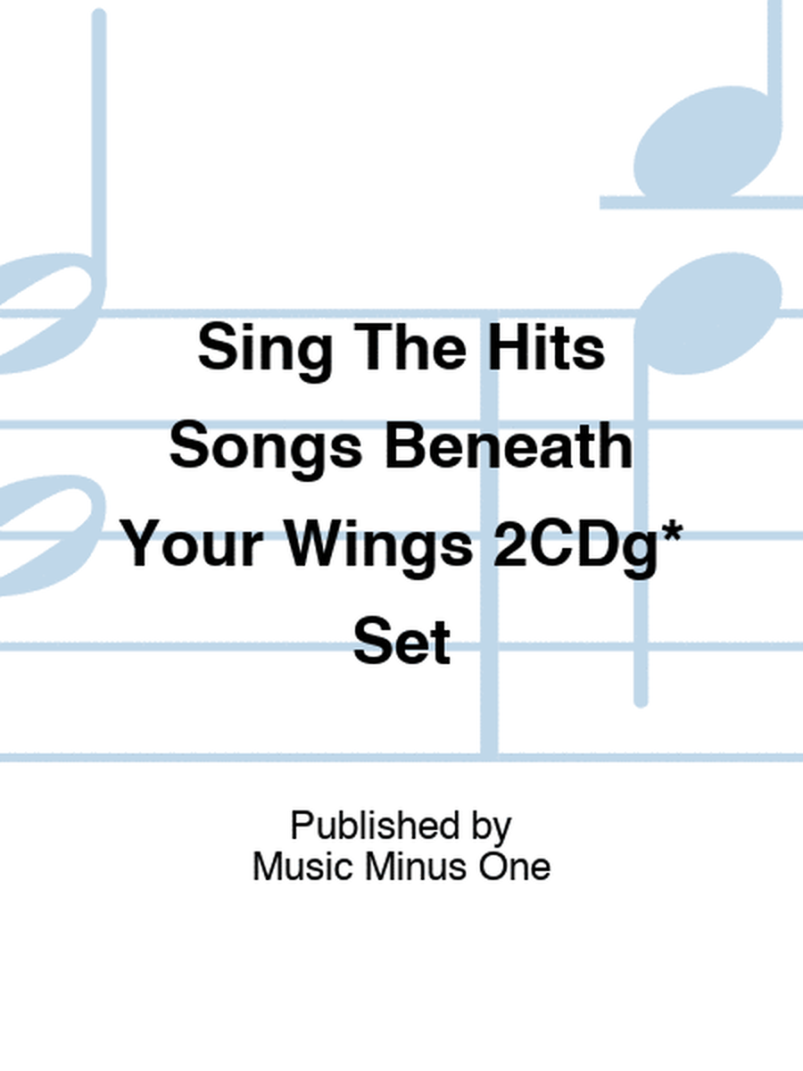 Sing The Hits Songs Beneath Your Wings 2CDg* Set