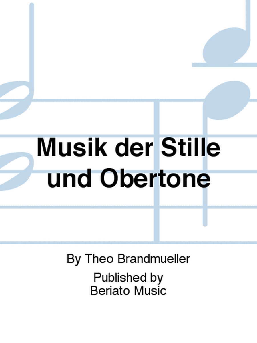 Musik der Stille und Obertone