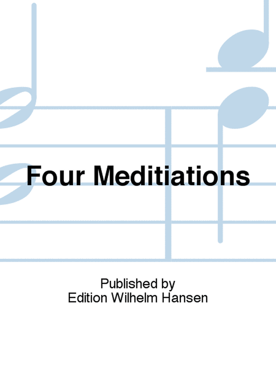 Four Meditiations