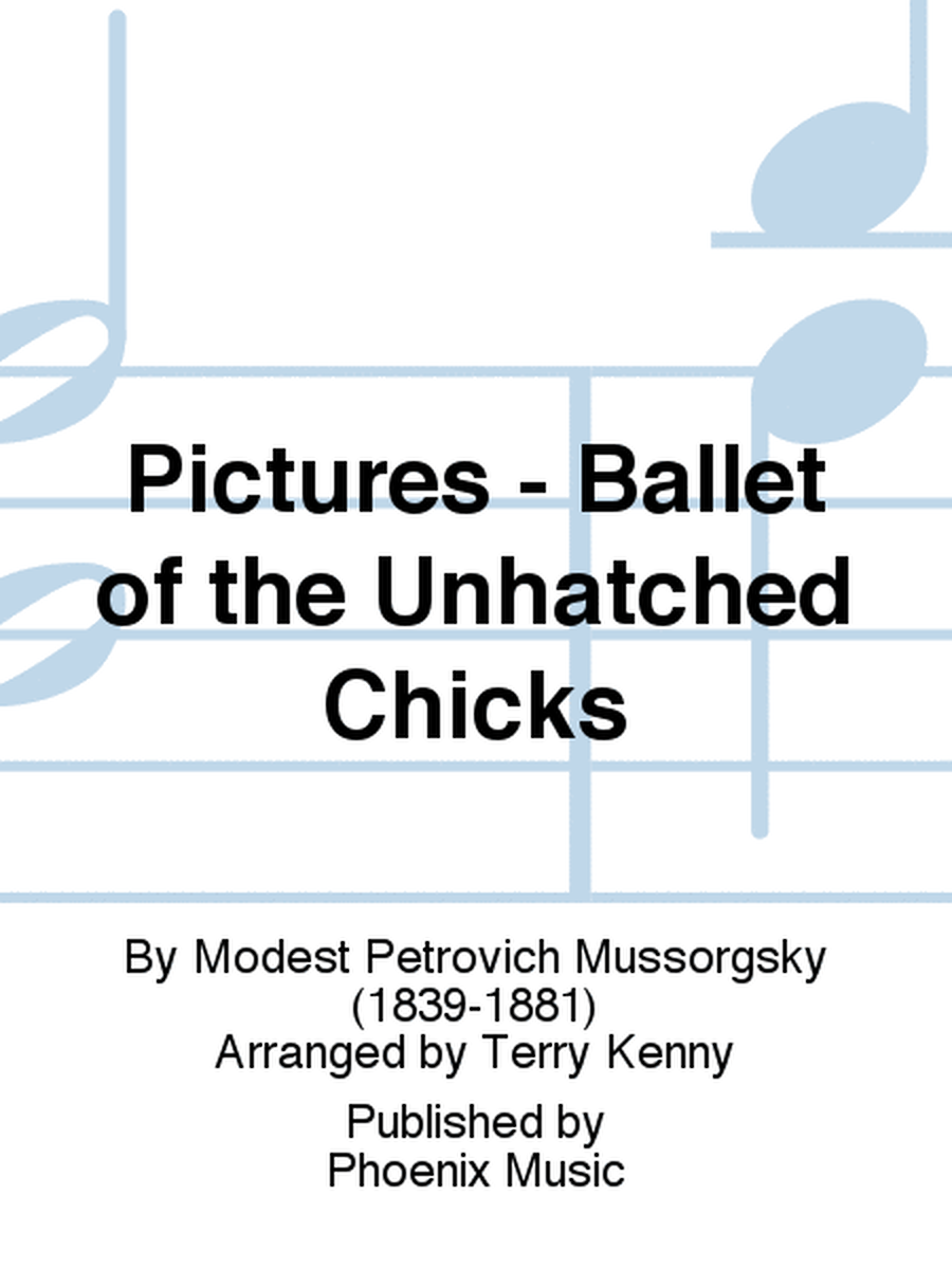Pictures - Ballet of the Unhatched Chicks